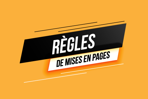 Les règles fondamentales de mise en page